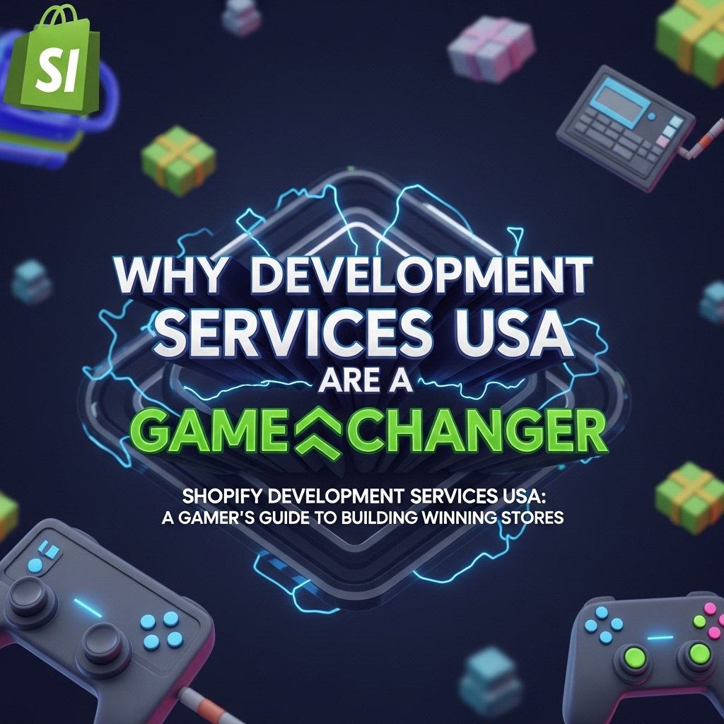 Why shopify development services usa are a Game‑Changer